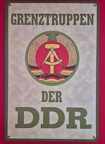 BORDER TROOPS,  DDR  , vintage style metal sign .