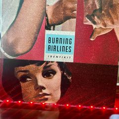 Burning Airlines - Identikit (Limited Edition)