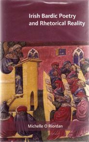 Irish Bardic Poetry And Rhetorical Reality