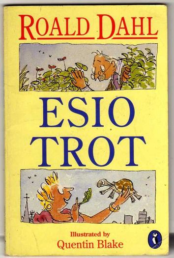 Roald Dahl - Esio Trot