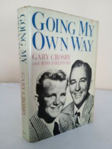 Going My Own Way by Gary Crosby and Ross Firestone (PT65)