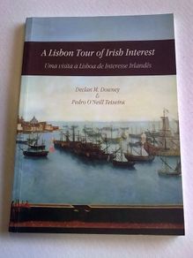 A Lisbon tour of Irish interest Ireland Portugal History