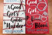 A Good Girl's Guide To Murder &amp; Good Girl Bad Blood by Holly Jackson