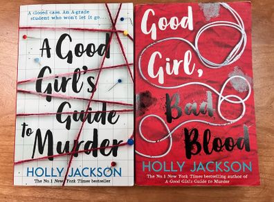 A Good Girl's Guide To Murder & Good Girl Bad Blood by Holly Jackson