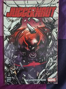 Juggernaut No Stopping Now Paperback TPB full run