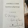 Andrea Corr. Barefoot Pilgrimage. A Memoir. Signed First Edition Hardback With Dustjacket In Very Good Condition.  See Photos For Same. Image 2
