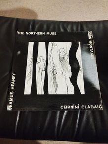 Seamus Heaney John Montague The Northern muse lp Ceirnini Cladaig lp