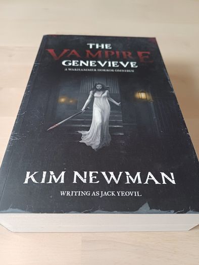 The Vampire Genevieve Omnibus by Kim Newman (Warhammer Horror Paperback 2021 NEW)