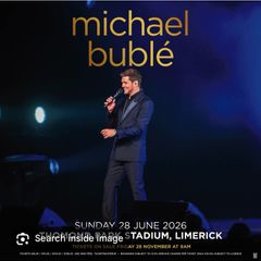 Michael Buble Standing Ticket - Limerick