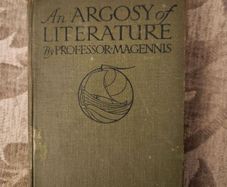 An Argosy Of Litrature. By William Magennis. Published By The Educational Company Of Ireland Limited. 1920s Hardback In Fair Condition. See Photos For Same.