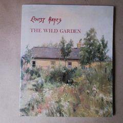 Ernest Hayes R H A  - The Wild Garden