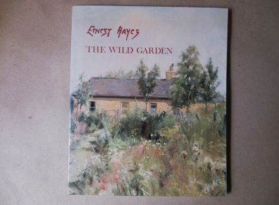 Ernest Hayes R H A  - The Wild Garden