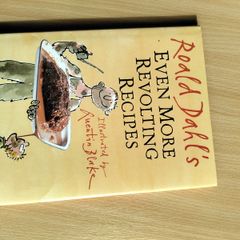 Roald Dahls - Even More Revolting Recipes cookbook