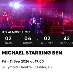 Tickets Michael Starring Ben Friday @ 3 Olympia