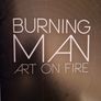 Burning Man - Art On Fire - Signed By Jennifer Raiser - Hardcover Image 5
