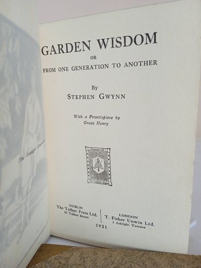 Garden Wisdom or from One Generation to Another by Stephen Gwynn (PT251)