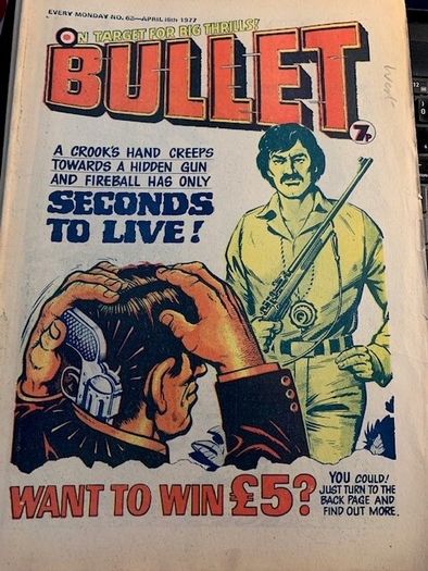 Bullet Comic x 7 Issues  62,66,68, 69,71,72,73-Not Continuous Running intermittently from -April 16th 1977-Jul 2nd 1977-DC Thompson-Vintage UK Comics