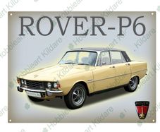 Rover P6 classic car "FREE POST" tin metal sign