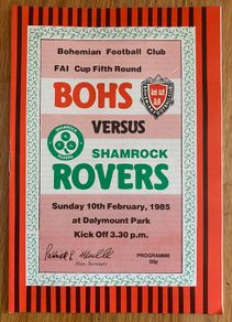Very Rare 1985 Bohemian v Shamrock Rovers - FAI Cup Fifth Round Programme