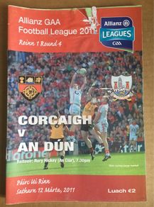 12th March 2011. GAA (Gaelic Football) Programme. Cork V Down @ Pairc Ui Rinn