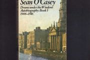 Sean O'Casey - Drums Under The Windows - 1906 - 1916