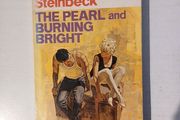 The Pearl &amp; Burning Bright by John Steinbeck