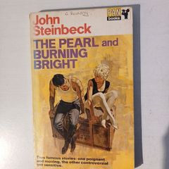 The Pearl & Burning Bright by John Steinbeck