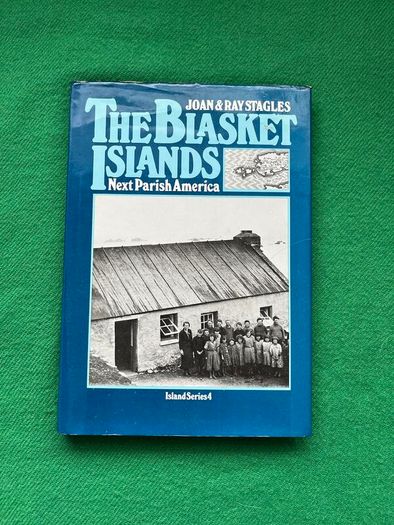 The Blasket Islands, Next Parish America -1st Edition