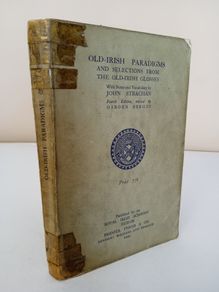 Old-Irish Paradigms and Selections from the Old-Irish Glosses. With Notes and Vocabulary by John Strachan (HQ812)
