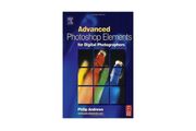 Advanced Photoshop Elements For Digital Photographers / Philip Andrews     Photography Book