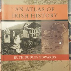 An Atlas Of Irish History by Ruth Dudley Edwards