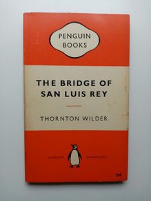 The Bridges of San Luis Rey - Thornton Wilder - Vintage Orange Penguin Paperback Book
