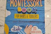 The Montessori book for babies and toddlers