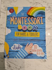 The Montessori book for babies and toddlers