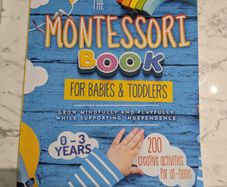 The Montessori book for babies and toddlers
