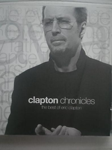 Eric Clapton - Chronicles. The Best Of.