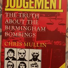 Error Of Judgement: The Truth About The Birmingham Bombings by Chris Mullin