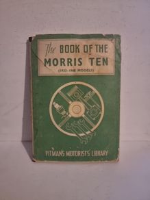 The Book of the Morris Ten - 1933-1948 Models (Hardcover)