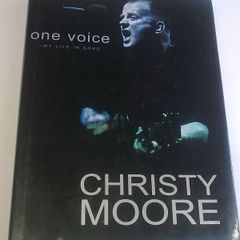 Christy Moore One Voice my life in song Ireland Irish