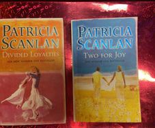 Patricia Scanlan books Divided Loyalties and Two for Joy