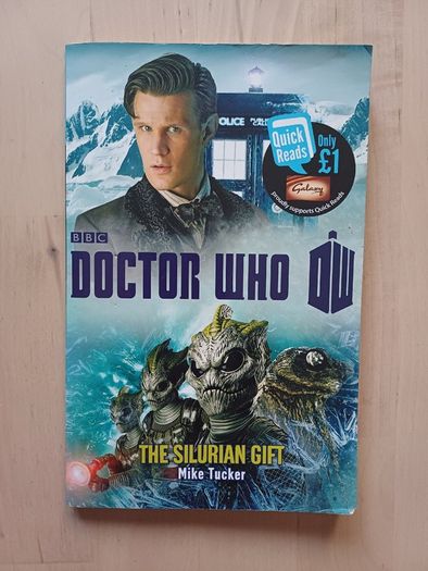 Doctor Who - The Silurian Gift by Mike Tucker (BBC Science Fiction Paperback 2013)