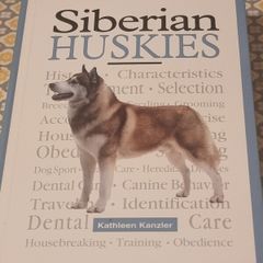 Siberian Huskies New Owners Guide, By Kathleen Kanzler, Hardcover