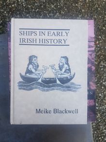 Ships in early irish history by meike blackwell