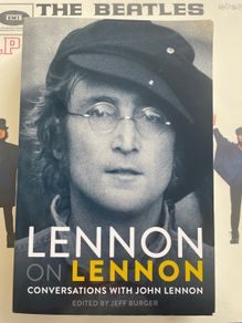 John Lennon on John Lennon: Conversations with John Lennon - Jeff Burger
