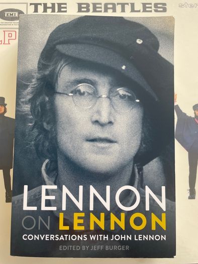 John Lennon on John Lennon: Conversations with John Lennon - Jeff Burger