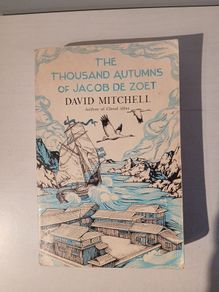 The Thousand Autumns of Jacob De Zoet by David Mitchell