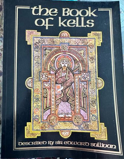 The Book of Kells which describes the famous Irish illuminated manuscript of the same name. Author Described by Sir Edward Sullivan. Publisher: Bracken Books, London. Content: Contains additional commentary by Johan Adolf Bruun on the art of illuminated m