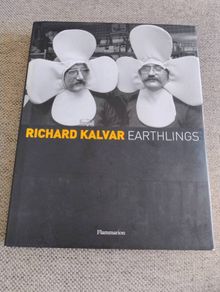 Richard Kalvar Earthlings 2007 photography book hardback with dustcover in very good condition FREE STANDARD POSTAGE INCLUDED