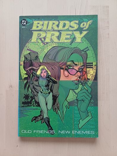 Birds of Prey - Old Friends, New Enemies DC Comics Graphic Novel 2003