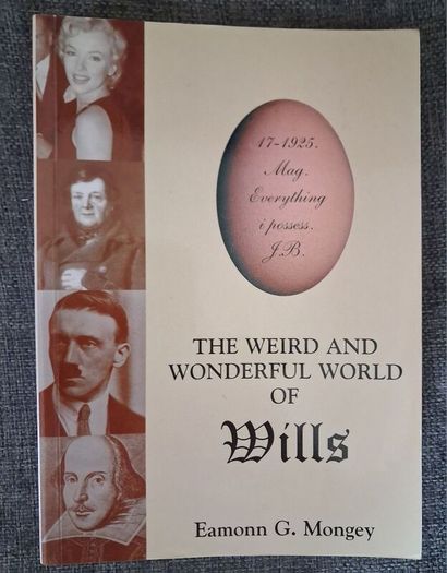 The Weird & Wonderful World of Wills / Eamonn G. Mongey /1997